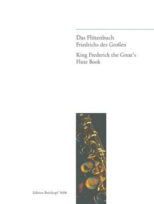 Flötenbuch Friedrichs d. Gros.