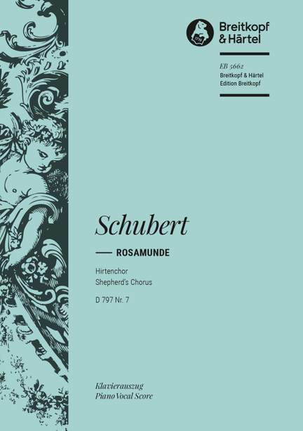 Schubert: Hirtenchor D797/7