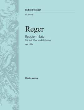 Reger: Requiem-Satz op. 145a