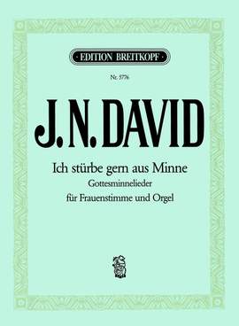 David: Ich stürbe gern aus Minne
