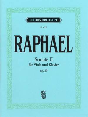 Raphael: Sonate 2 op. 80