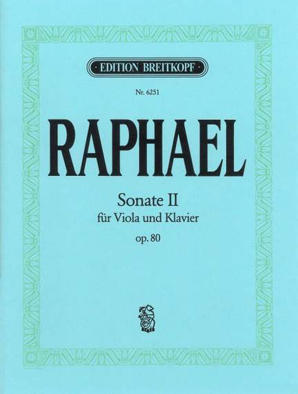 Raphael: Sonate 2 op. 80