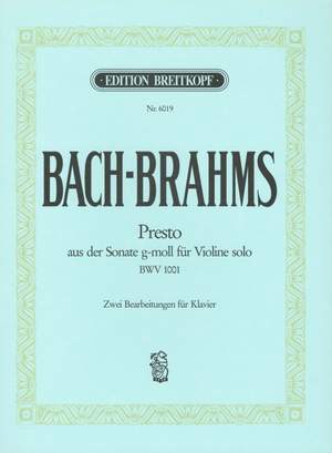 Brahms: Presto nach Bach  1.u.2.Bearb.