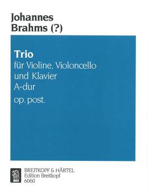 Brahms: Klaviertrio A-dur op. post.