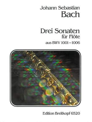 Bach, JS: Drei Sonaten nach BWV 1001-06