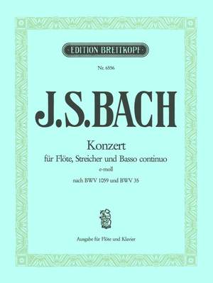 Bach, JS: Flötenkonzert e-moll BWV 1059R