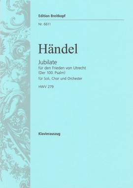 Händel: Der 100. Psalm HWV 279