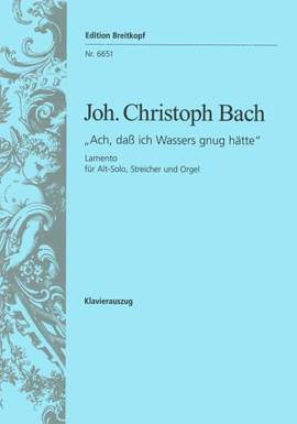 Bach: Lamento Ach, Dass ich Wassers