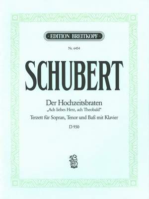 Schubert: Hochzeitsbraten D 930