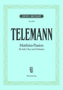 Telemann: Matthäus-Passion