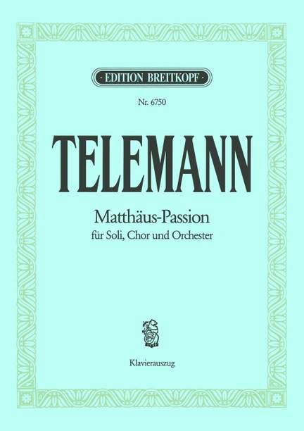 Telemann: Matthäus-Passion