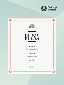 Rozsa: Sonate op. 15a