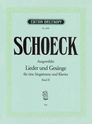Schoeck: Ausgew. Lieder und Gesänge II