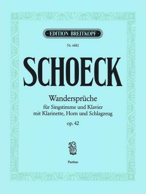 Othmar Schoeck: Wandersprueche Op. 42