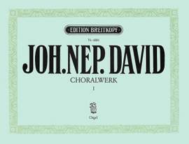 David: Choralwerk, Heft 1