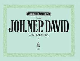 David: Choralwerk, Heft 3