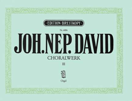 David: Choralwerk, Heft 3