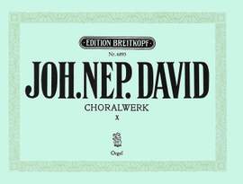 David: Choralwerk, Heft 10