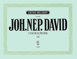 David: Choralwerk, Heft 13