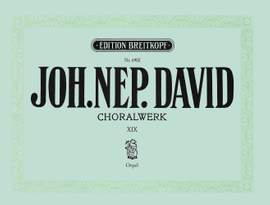 David: Choralwerk, Heft 19
