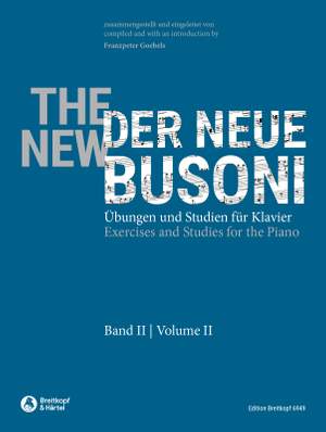 The New Busoni Volume 2: Exercises and Studies