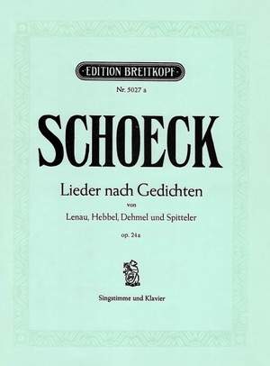Schoeck: Lieder op. 24a