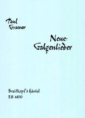 Graener: Neue Galgenlieder op. 43b
