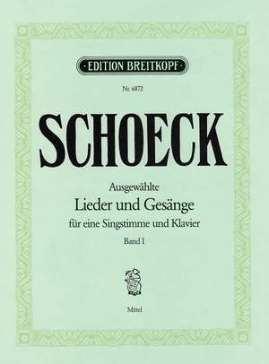 Schoeck: Ausgew. Lieder und Gesänge I