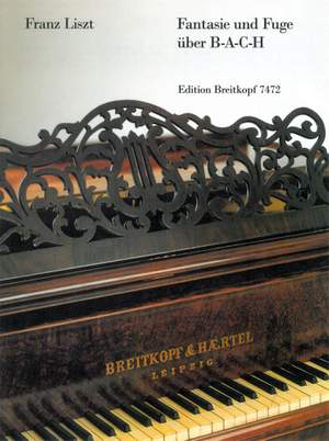 Liszt: Fantasie und Fuge über B-A-C-H