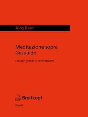 Baur: Meditazione Sopra Gesualdo