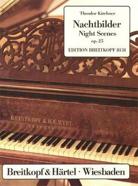 Kirchner: Nachtbilder op. 25