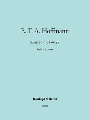 Hoffmann: Sonate f-moll Av 27