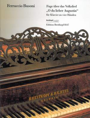 Busoni: Fuge ü. "O du lieber Augustin"