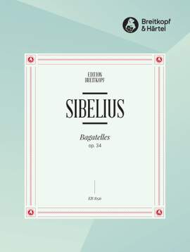 Sibelius: Bagatelles op. 34