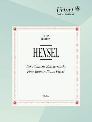 Hensel: Vier römische Klavierstücke