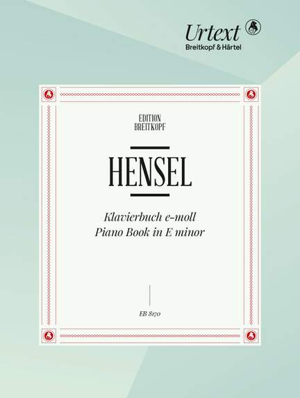 Hensel: Klavierbuch e-moll