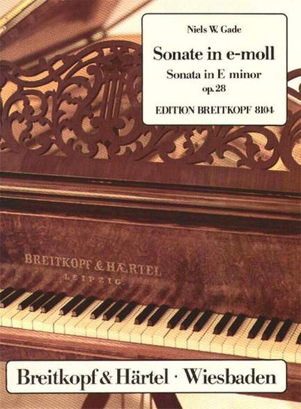 Gade: Sonate e-moll op. 28