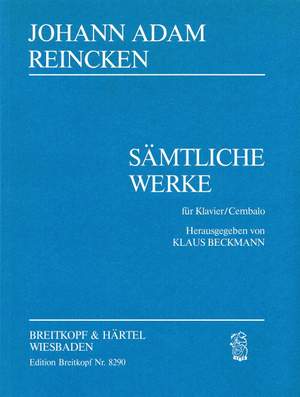 Reincken: Complete Works for Piano (Harpsichord)