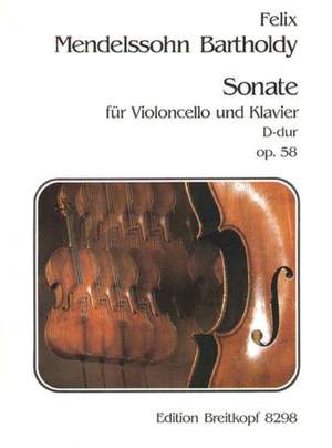 Mendelssohn: Sonate D-Dur op. 58