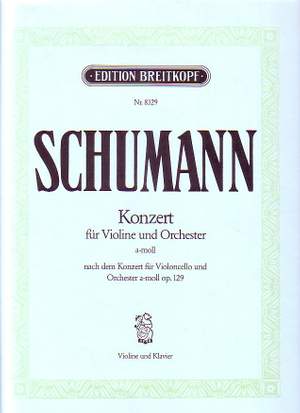 Schumann, R: Violinkonzert a-moll op. 129