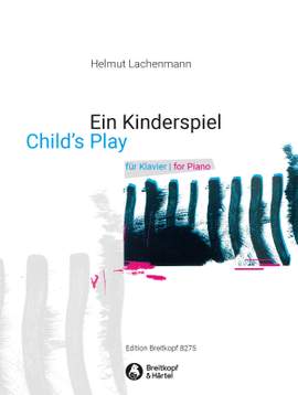 Lachenmann: Kinderspiel