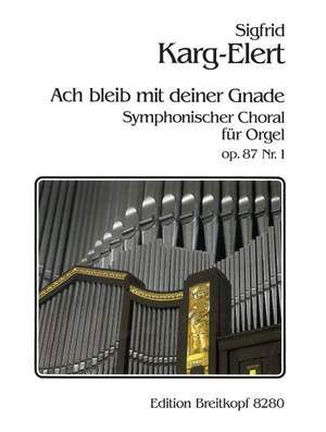 Karg-Elert: 3 symphonische Choräle op.87/1