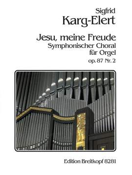 Karg-Elert: 3 symphonische Choräle op.87/2