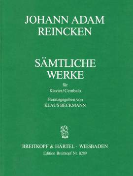 Reincken: Complete Works for Piano (Harpsichord)