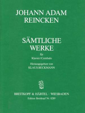 Reincken: Complete Works for Piano (Harpsichord)