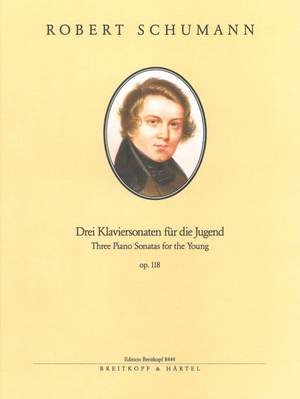 Schumann: 3 Sonaten f. die Jugend op.118