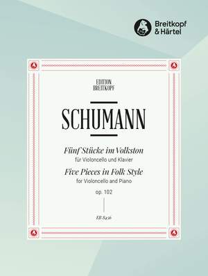 Schumann: Fünf Stücke im Volkston op.102