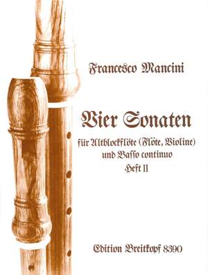 Mancini: Vier Sonaten II D-Dur, f-moll