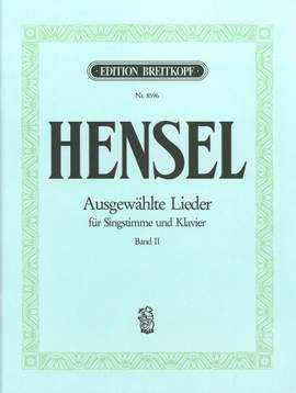 Hensel: Ausgewählte Lieder, Band 2