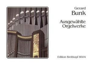 Bunk: Ausgewählte Orgelwerke